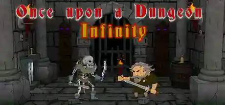 Once upon a Dungeon - Infinity