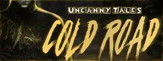 Uncanny Tales: Cold Road