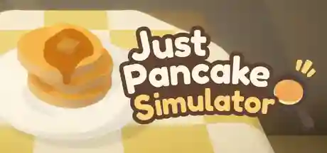 Just Pancake Simulator